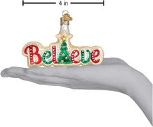 Load image into Gallery viewer, OLD WORLD CHRISTMAS BELIEVE GLASS WORD CHRISTMAS ORNAMENT 36180
