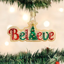 Load image into Gallery viewer, OLD WORLD CHRISTMAS BELIEVE GLASS WORD CHRISTMAS ORNAMENT 36180